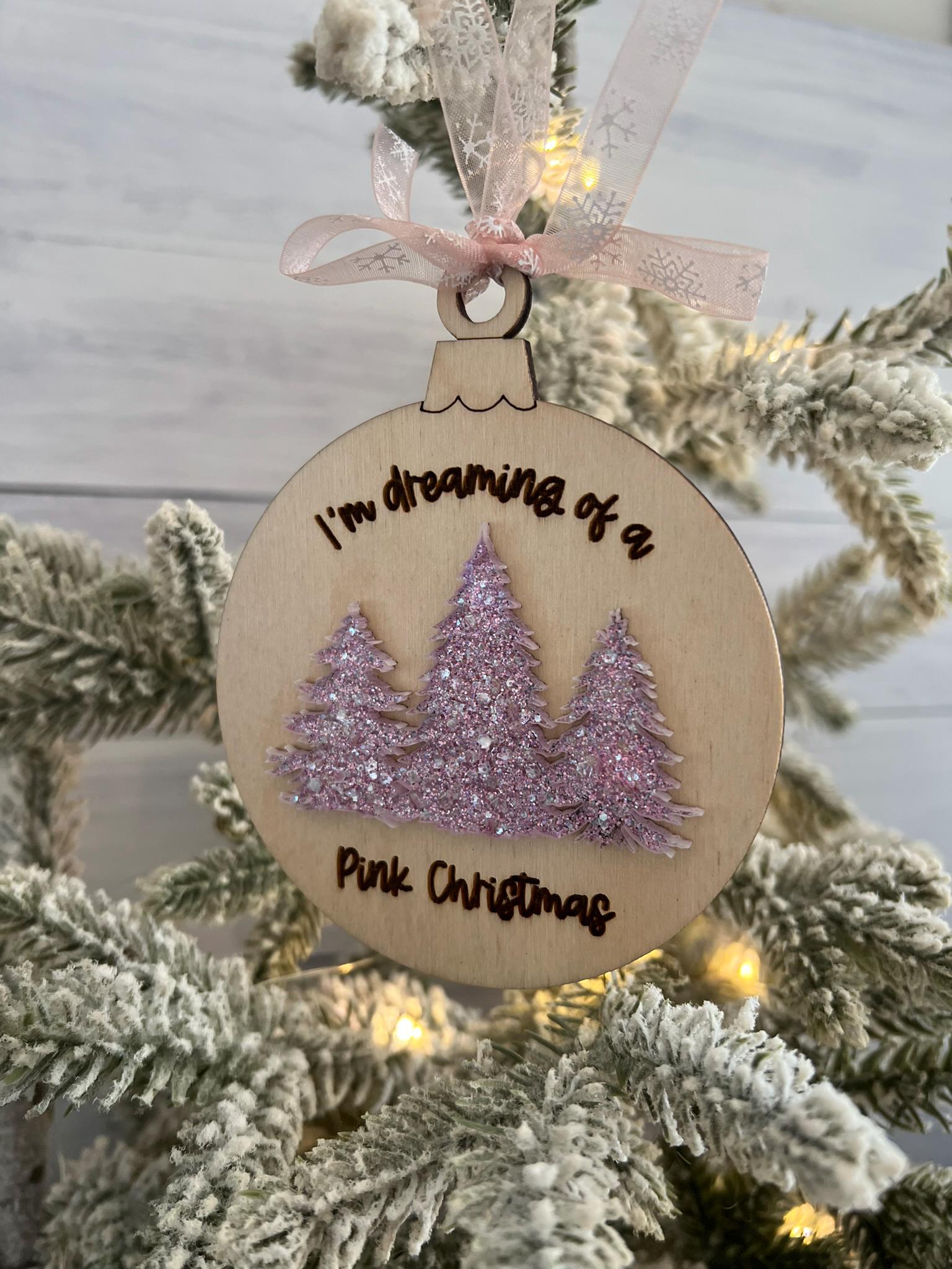 Digital Laser Cut File - Dreaming of a Pink Christmas Ornament