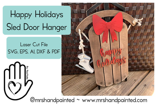 Laser Cut File - Happy Holidays Sled Door Hangers - Digital Download SVG, DXF, AI files
