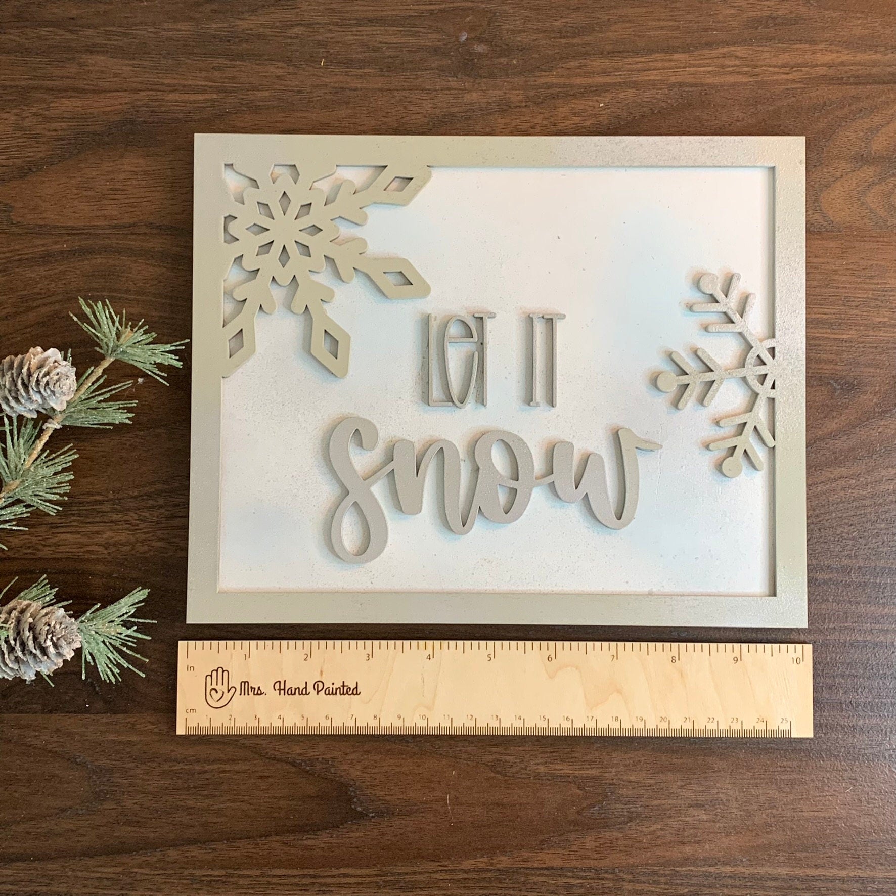 Let it Snow - Layered Snowflake Sign ~ - Laser Cut Wood