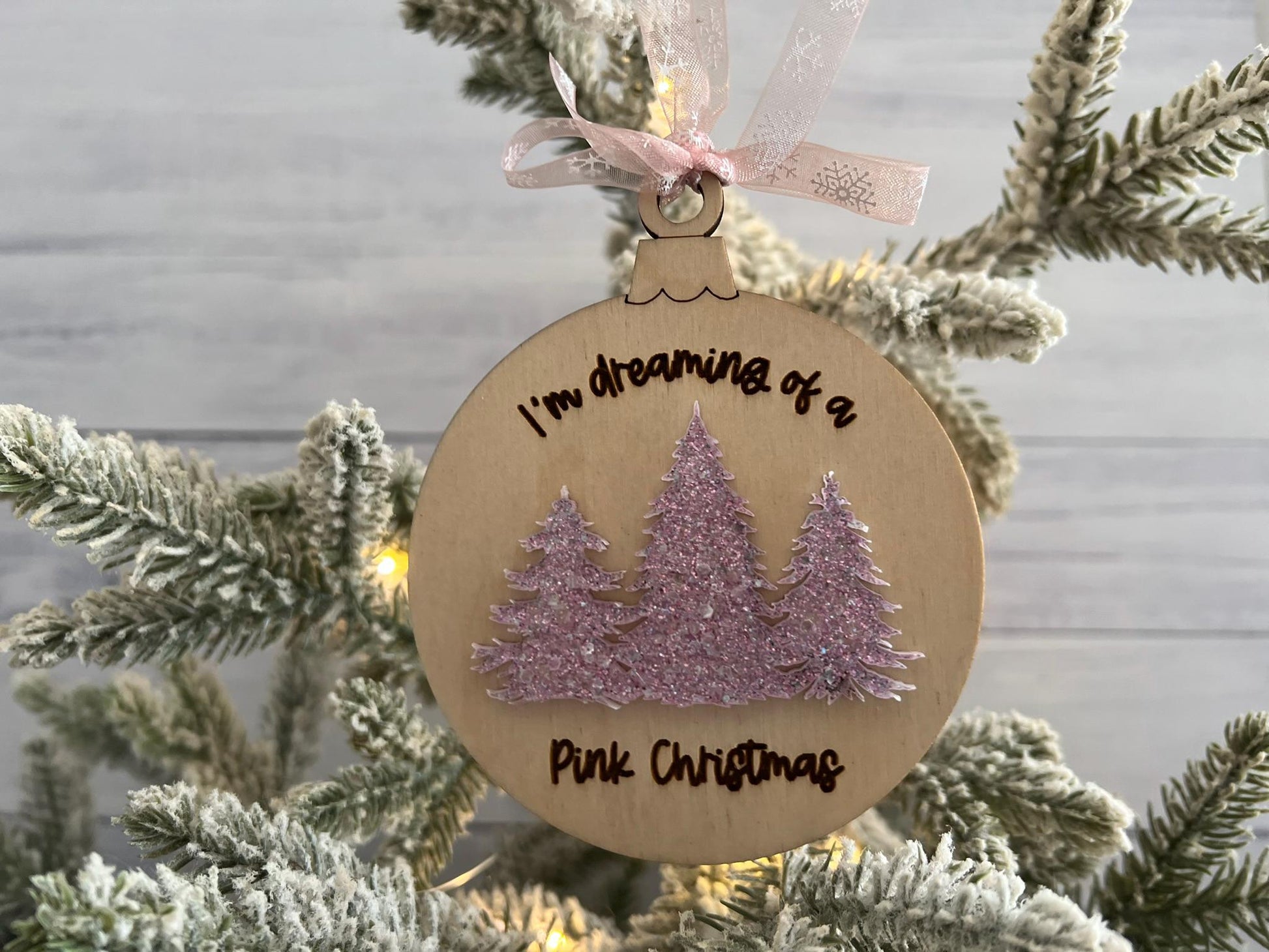 Dreaming of a Pink Christmas Acrylic & Wood Christmas Ornament