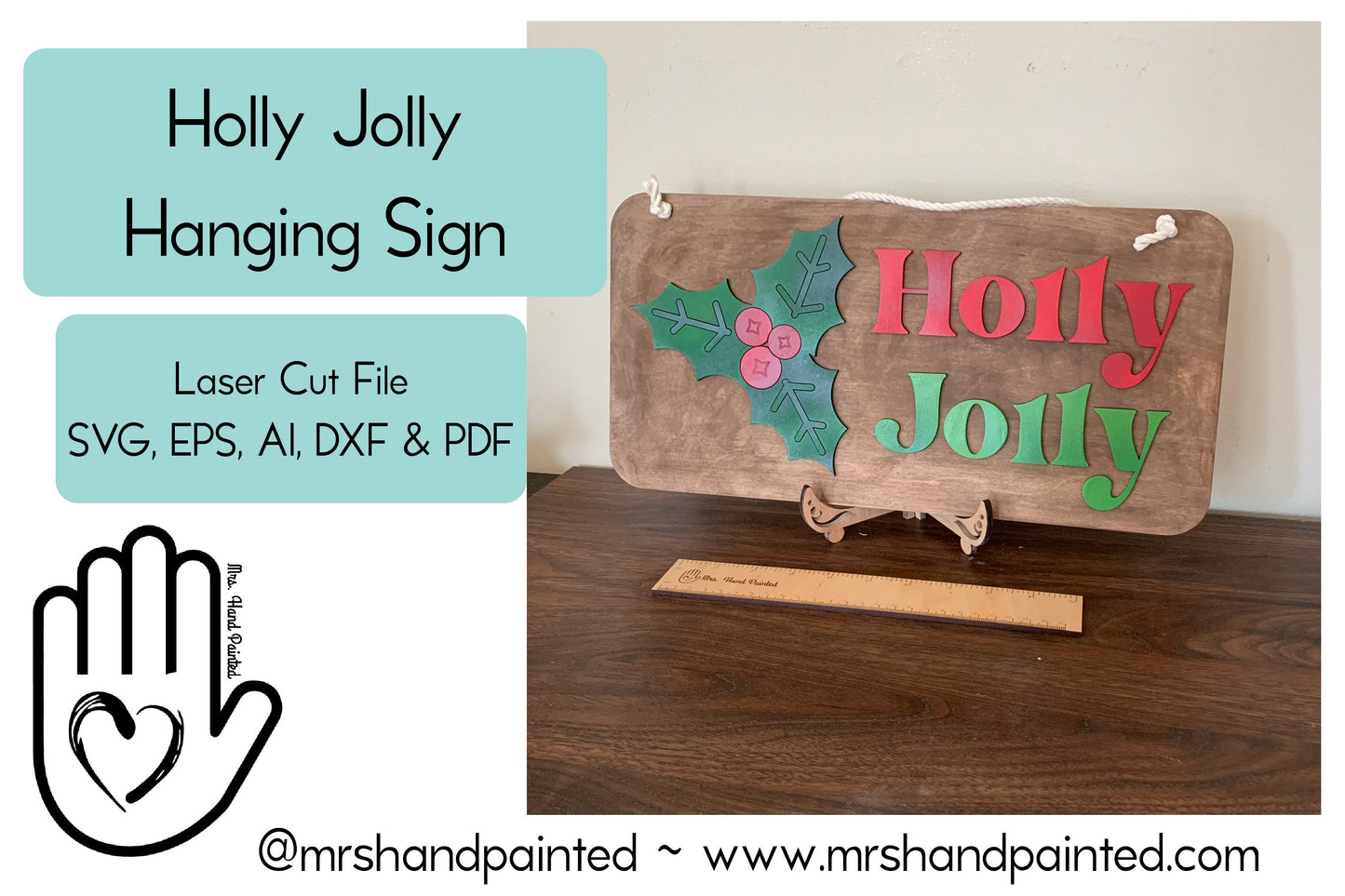 Digital Laser Cut File - Holly Jolly Hanging Sign - Holly and Berries