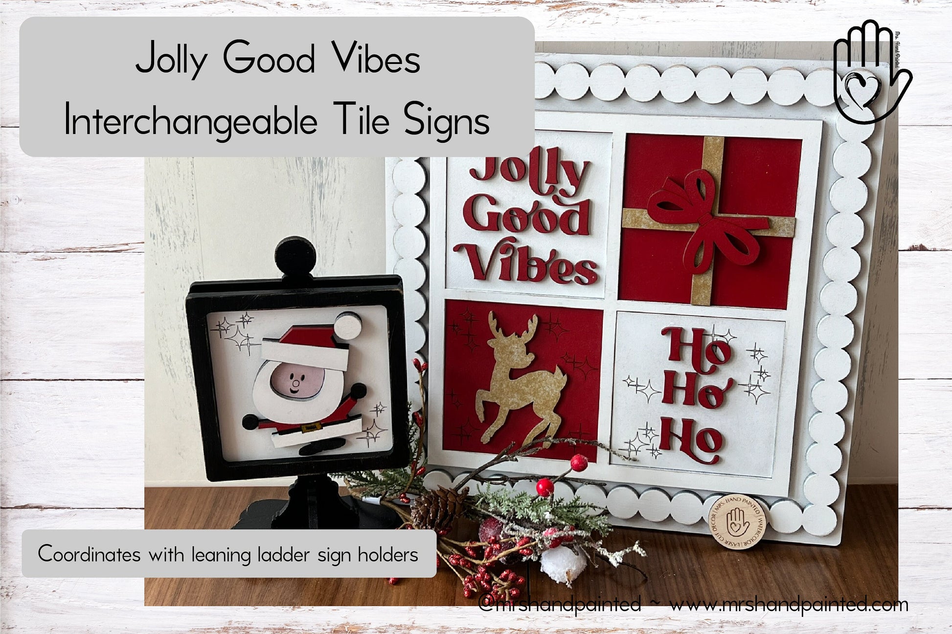 Jolly Good Vibes Interchangeable Signs - Laser Cut Wood Painted