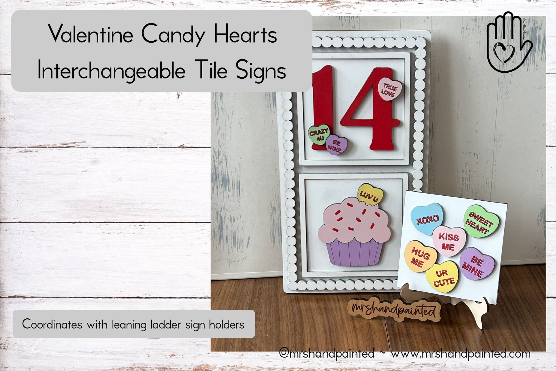 Valentine Candy Hearts Interchangeable Signs - Laser Cut Wood Painted